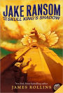 Jake Ransom and the Skull King's Shadow (Jake Ransom Series #1)