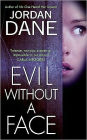 Evil Without a Face (Sweet Justice Series #1)