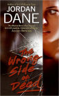 The Wrong Side of Dead (Sweet Justice Series #2)