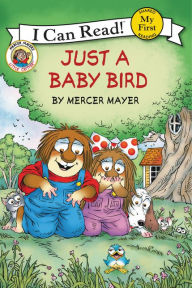 Title: Just a Baby Bird (Little Critter Series), Author: Mercer Mayer