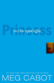 Title: Princess in the Spotlight (Princess Diaries Series #2), Author: Meg Cabot