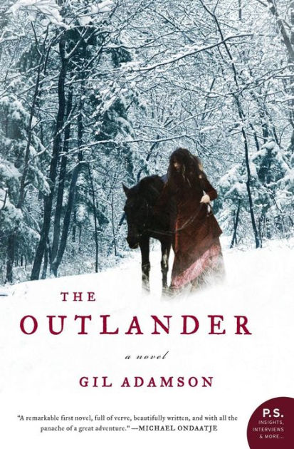 The Outlander: A Novel By Gil Adamson, Paperback | Barnes & Noble®