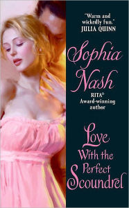 Title: Love with the Perfect Scoundrel, Author: Sophia Nash