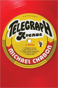 Title: Telegraph Avenue, Author: Michael Chabon
