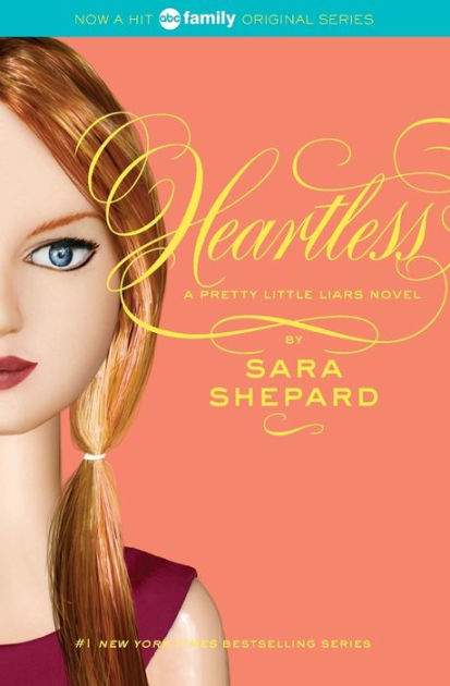 Pretty Little Liars Porn Chapters - Heartless (Pretty Little Liars Series #7) by Sara Shepard, Paperback |  Barnes & NobleÂ®