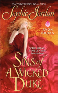 Title: Sins of a Wicked Duke, Author: Sophie Jordan