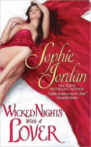 Title: Wicked Nights With a Lover, Author: Sophie Jordan