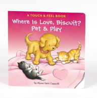 Where Is Love, Biscuit?: A Pet & Play Book (Biscuit Series)