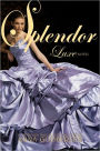 Splendor (Luxe Series #4)