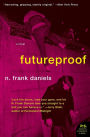 Futureproof: A Novel