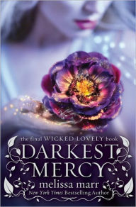 Darkest Mercy (Wicked Lovely Series #5)