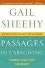 Passages in Caregiving: Turning Chaos into Confidence