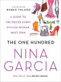 The One Hundred: A Guide to the Pieces Every Stylish Woman Must Own