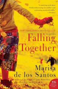 Title: Falling Together, Author: Marisa de los Santos