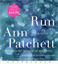 Title: Run, Author: Ann Patchett