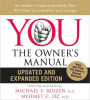 You, the Owner's Manual: An Insider's Guide to the Body That Will Make You Healthier and Younger