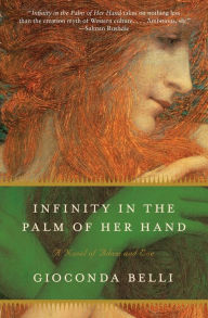 Title: Infinity in the Palm of Her Hand, Author: Gioconda Belli