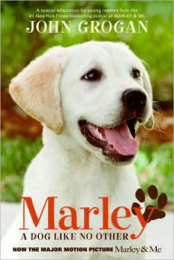 Marley: A Dog Like No Other (Movie Tie-In Edition)