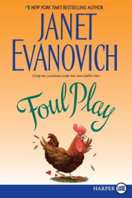 Title: Foul Play, Author: Janet Evanovich
