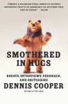 Alternative view 1 of Smothered in Hugs: Essays, Interviews, Feedback, and Obituaries