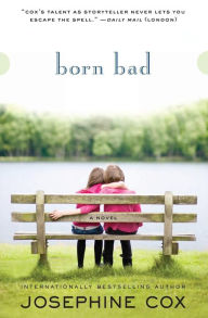 Title: Born Bad, Author: Josephine Cox