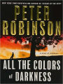 All the Colors of Darkness (Inspector Alan Banks Series #18)