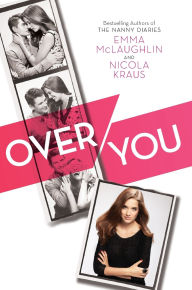 Title: Over You, Author: Emma McLaughlin