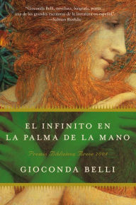 Title: El infinito en la palma de la mano: Novela, Author: Gioconda Belli