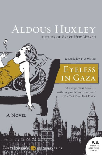 Eyeless in Gaza (P.S. Series)
