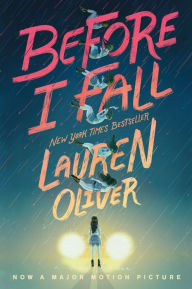 Title: Before I Fall, Author: Lauren Oliver