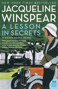 Title: A Lesson in Secrets (Maisie Dobbs Series #8), Author: Jacqueline Winspear