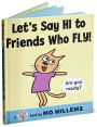 Alternative view 4 of Let's Say Hi to Friends Who Fly! (Cat the Cat Series)