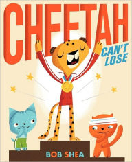 Title: Cheetah Can't Lose, Author: Bob Shea