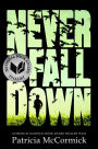 Never Fall Down