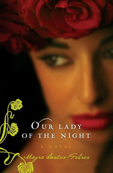 Our Lady of the Night: A Novel