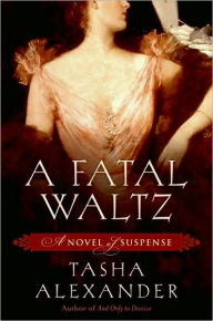 Title: A Fatal Waltz (Lady Emily Series #3), Author: Tasha Alexander