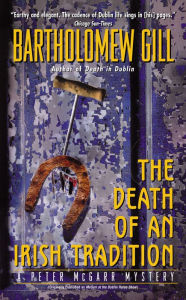 Title: The Death of an Irish Tradition: A Peter McGarr Mystery, Author: Bartholomew Gill