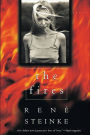 The Fires: A Novel
