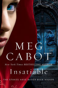 Title: Insatiable, Author: Meg Cabot