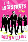 The Assistants: A Novel