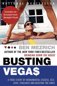 Title: Busting Vegas: The MIT Whiz Kid Who Brought the Casinos to Their Knees, Author: Ben Mezrich