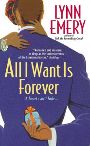 Title: All I Want Is Forever, Author: Lynn Emery