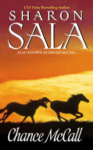 Title: Chance McCall, Author: Sharon Sala