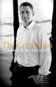 Title: The Confession, Author: James E. McGreevey