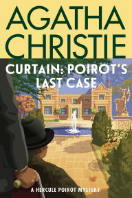 Title: Curtain: Poirot's Last Case (Hercule Poirot Series), Author: Agatha Christie