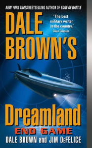 Title: End Game (Dreamland Series #8), Author: Dale Brown