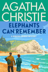 Title: Elephants Can Remember (Hercule Poirot Series), Author: Agatha Christie
