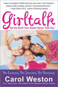 Title: Girltalk: All the Stuff Your Sister Never Told You, Author: Carol Weston