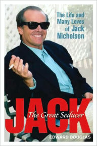 Title: Jack: A Biography of Jack Nicholson, Author: Edward Douglas