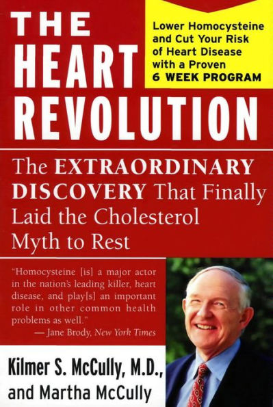 The Heart Revolution: The Extraordinary Discovery That Finally Laid the Cholesterol Myth to Rest